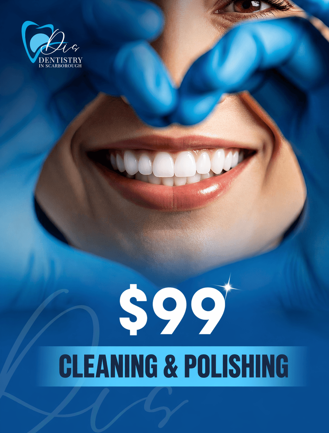 $99 Cleaning & Polishing offer at Dentistry in Scarborough